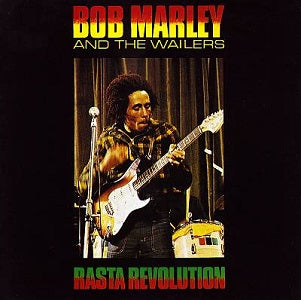 Bob Marley & The Wailers - Rasta Revolution