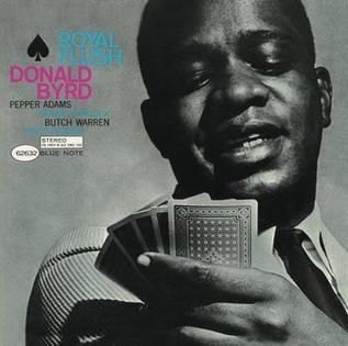 Donald Byrd - Royal Flush