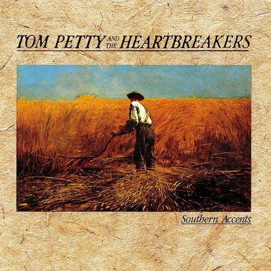 Tom Petty & the Heartbreakers - Southern Accents