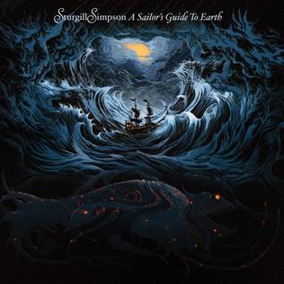 Sturgill Simpson - A Sailor's Guide To Earth