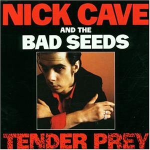 Nick Cave & The Bad Seeds - Tender Prey
