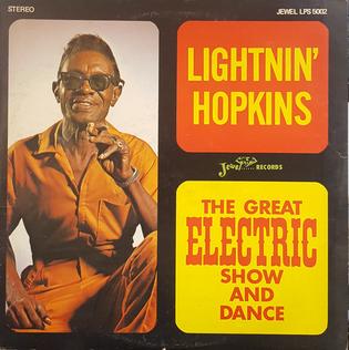 Lightnin' Hopkins - The Great Electric Show & Dance