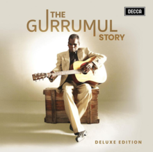 Gurrumul - The Gurrumul Story