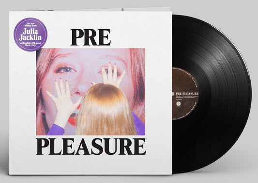 Julia Jacklin - Pre Pleasure