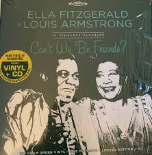 Ella Fitzgerald and Louis Armstrong - Can't We Be Friends?