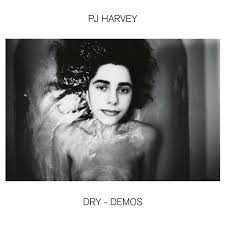 PJ Harvey - Dry Demos
