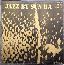 Sun Ra - Jazz by Sun Ra vol 1