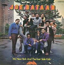 Joe Bataan - Mr New York And the east side kids