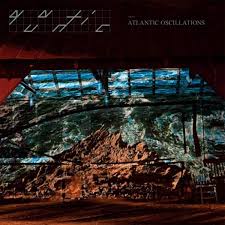 Quantic - Atlantic Oscillations