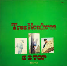 ZZ Top - Tres Hombres