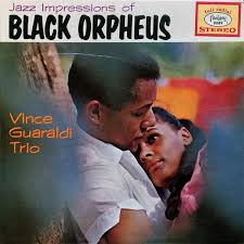 Vince Guaraldi Trio - Jazz Impressions of Black Orpheus
