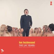 Lee Hazlewood - The LHI Years: Singles, Nudes & Backsides