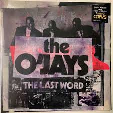 The O’Jays - The last word
