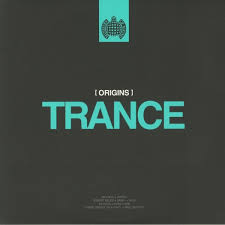 Ministry of Sound - Origins of Trance