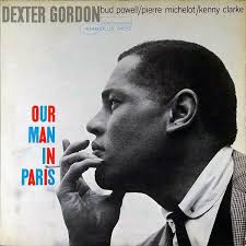 Dexter Gordon - Our Man In Paris