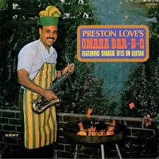Preston Love - Preston Loves Omaha Bar B Q
