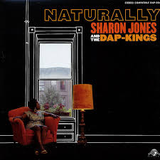 Sharon Jones and the Dap Kings - Naturally