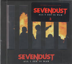 Sevendust - All I See Is War
