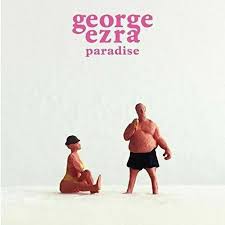 George Ezra - Paradise
