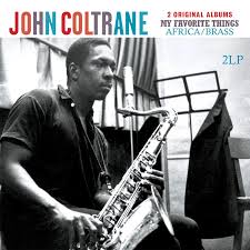 John Coltrane - My Favourite Things + Africa/Brass (Double Album)