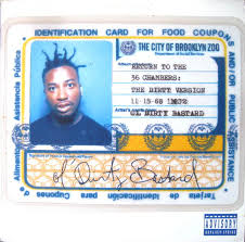 Ol Dirty Bastard - Return to the 36 Chambers: The Dirty Version