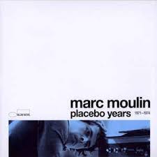 Marc Moulin - Placebo Years