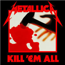 Metallica - Kill Em All