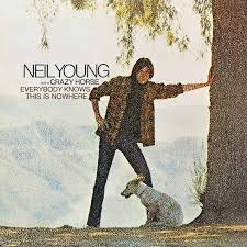 Neil Young and Crazy Horse - Everybody Knows This Is Nowhere