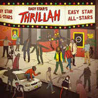 Easy Star All-Stars - Easy Star's Thrillah
