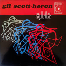 Gil Scott-Heron - Spirits