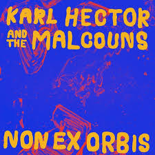Karl Hector and the malcouns - non exorbis