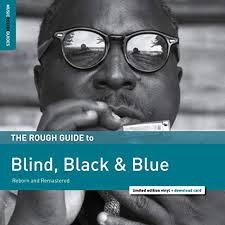 The Rough Guide to Blind, Black & Blue - Various