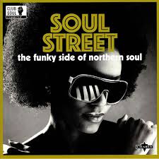 Soul Street: The Funky Side of Northern Soul - Compilation