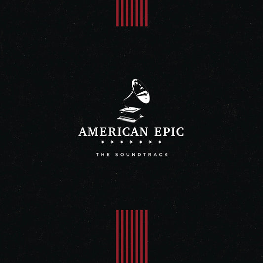 V/A - American Epic The Soundtrack