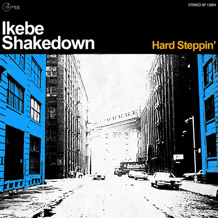 Ikebe Shakedown - Hard Steppin'