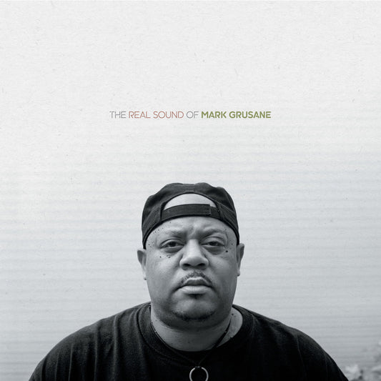 Mark Grusane - The Real Sound Of