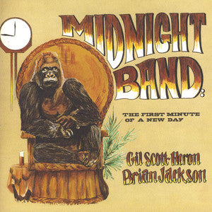 Gil Scott-Heron - Midnight Band: The First Minute Of A New Day