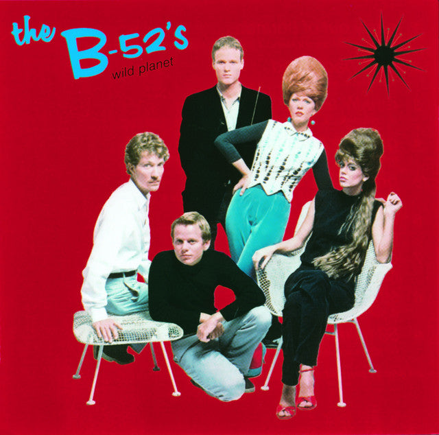 B-52's - Wild Planet