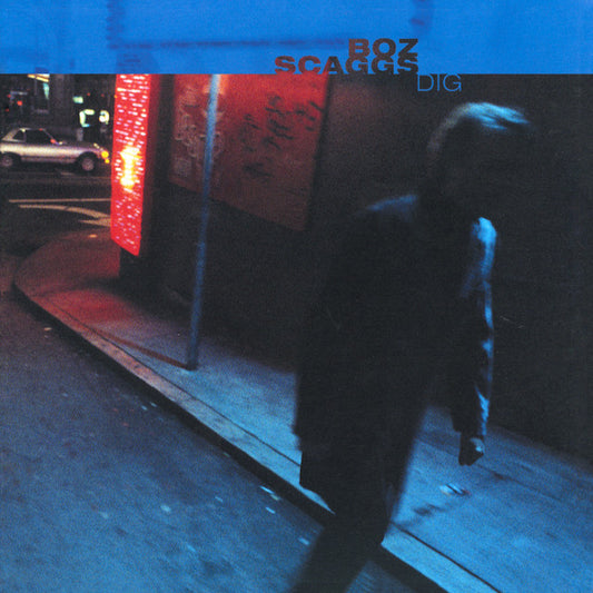 Boz Scaggs - Dig
