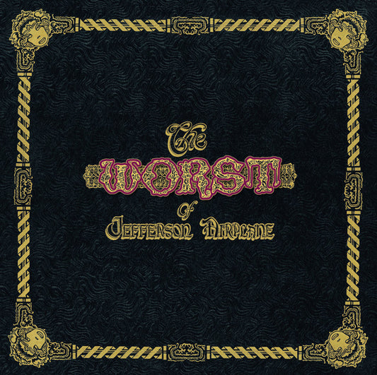 Jefferson Airplane - The Worst Of Jefferson Airplane