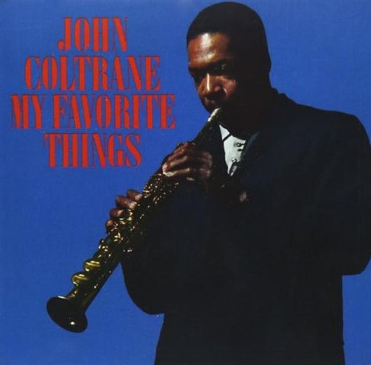 John Coltrane - My Favourite Things