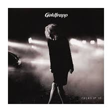 Goldfrapp - Tales of us