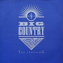 Big Country - The crossing