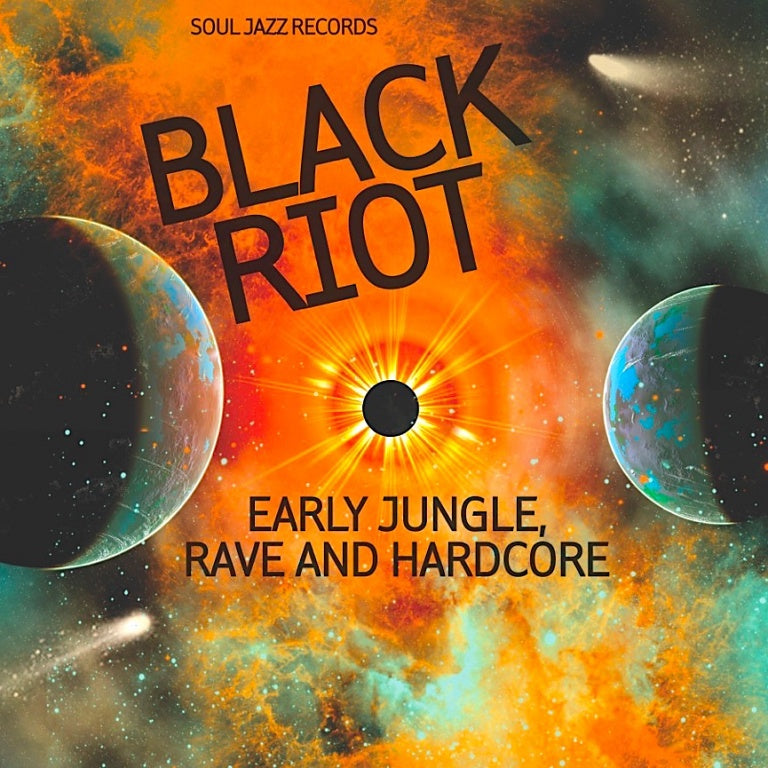 VA - Soul Jazz Records Presents Black Riot: Early Jungle, Rave and Hardcore