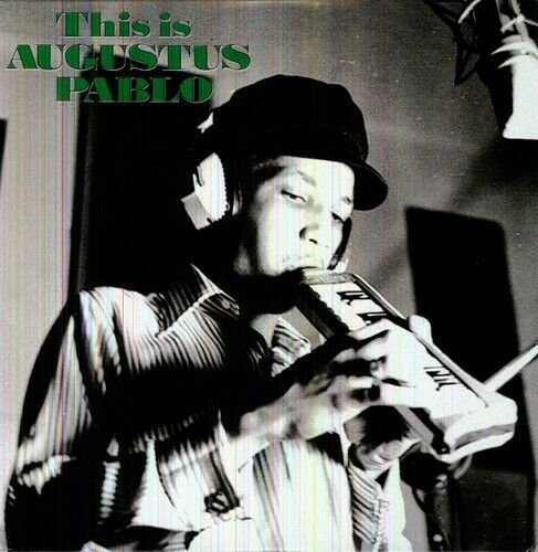 Augustus Pablo - This is Augustus Pablo