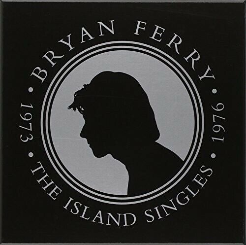 Bryan Ferry - The Island Singles 1973-76